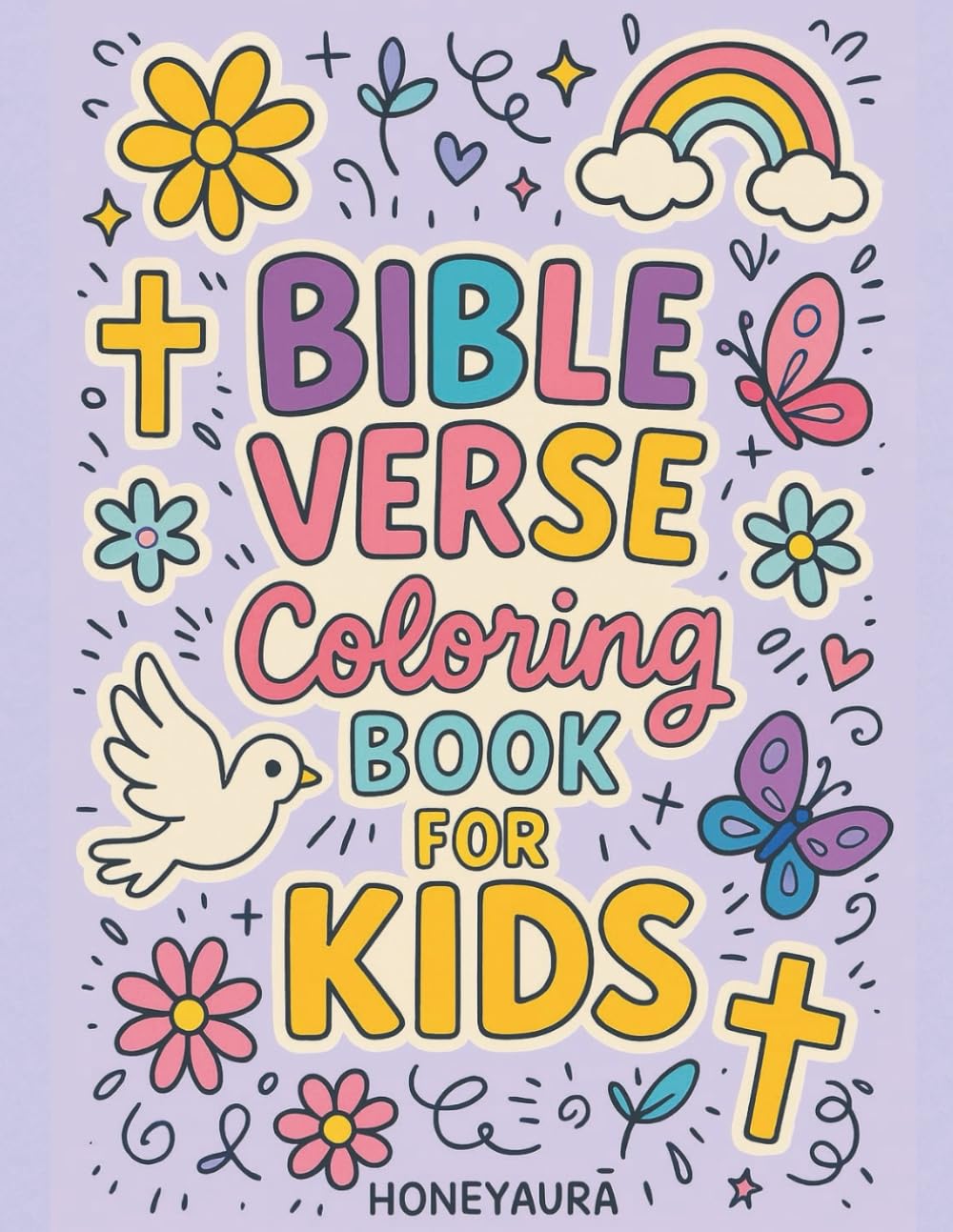 Bible Verse Coloring Book for Kids - God's Love: Floral Christian Coloring Pages with Scripture Verses | Encourages Faith, Confidence & Quiet Time with God