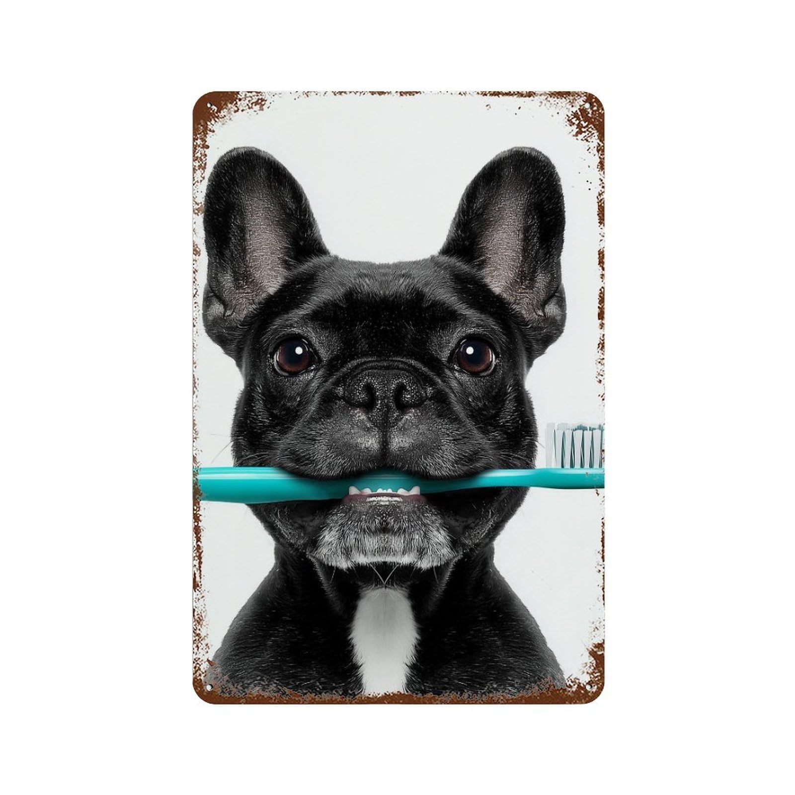 Garage Style French Bulldog with Toothbrush Distressed Metal Wall Sign 11.8"x7.9", Rustic Home Decor for Bar And Workshop