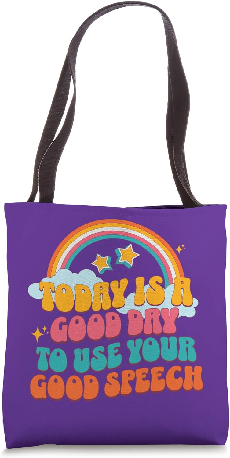 Use Your Good Speech Groovy Speech Pathology SLP Tote Bag