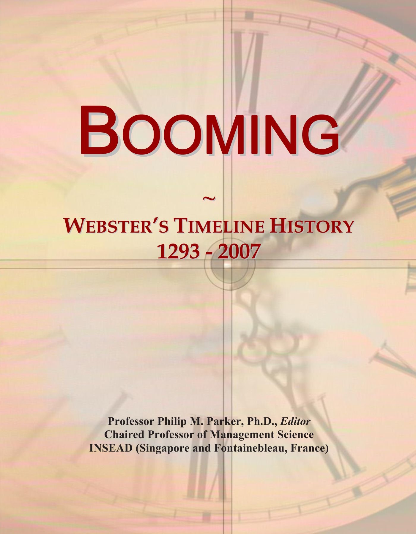 Booming: Webster's Timeline History, 1293 - 2007