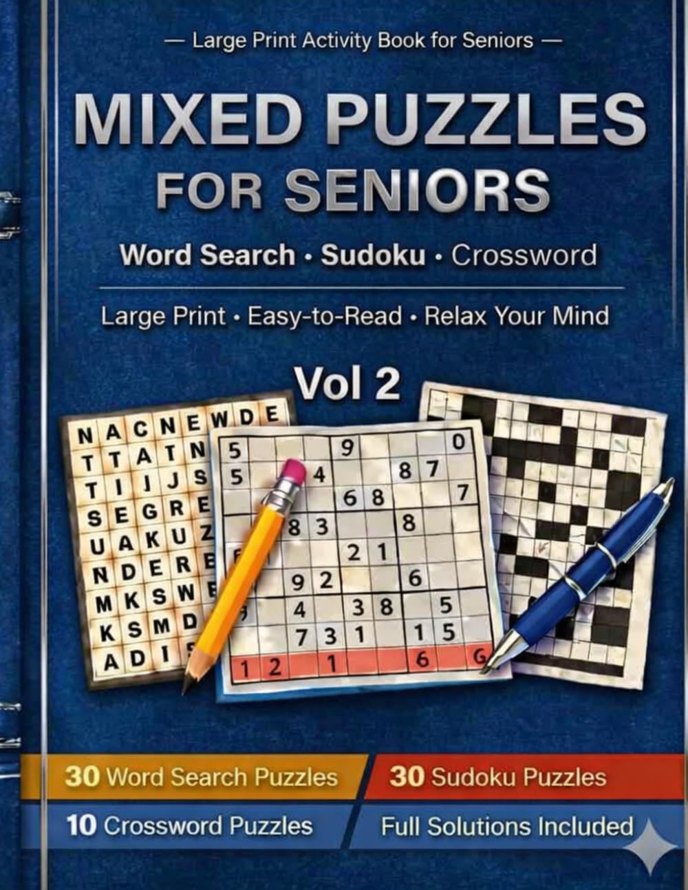 MIXED PUZZLES FOR SENIORS: Word Search · Sudoku · Crossword