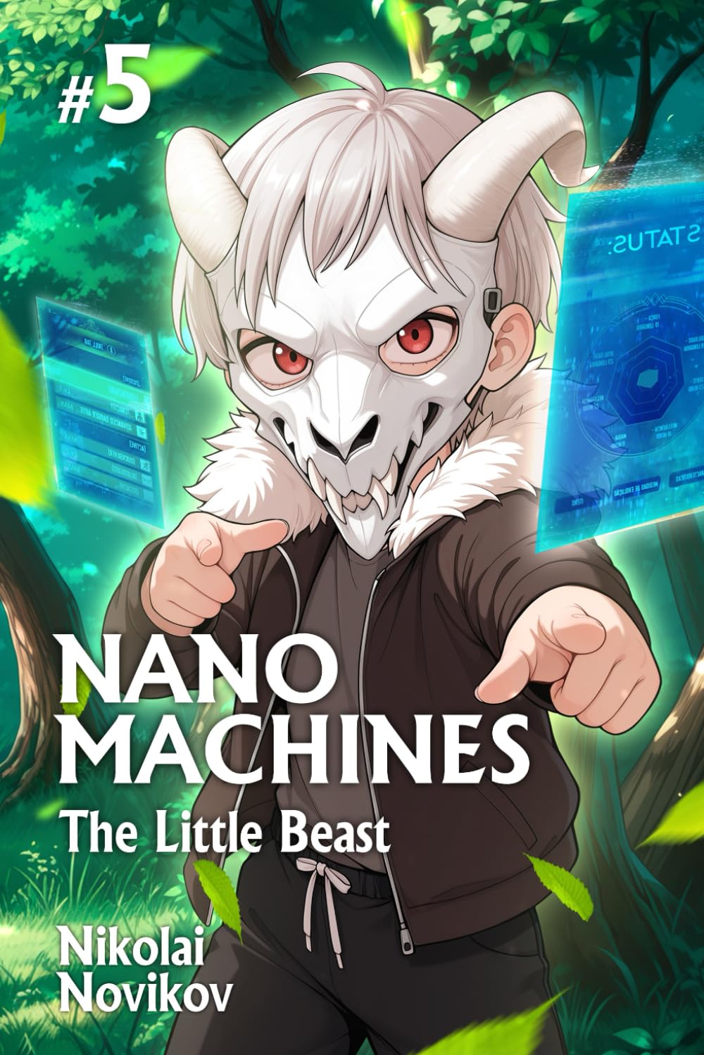 The Little Beast (Nanomachines Book 5): A Progression Fantasy Adventure Series