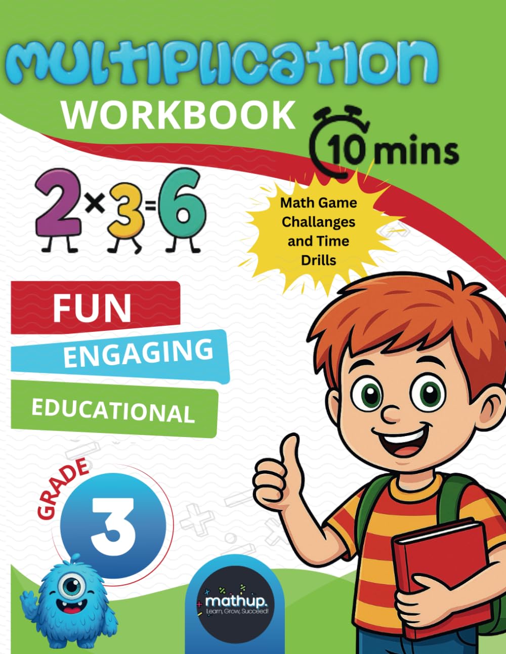 Multiplication 3rd Grade Workbook: Math Game Challanges and Time Drills | Grades 3 | Fun | Engaging | Educational