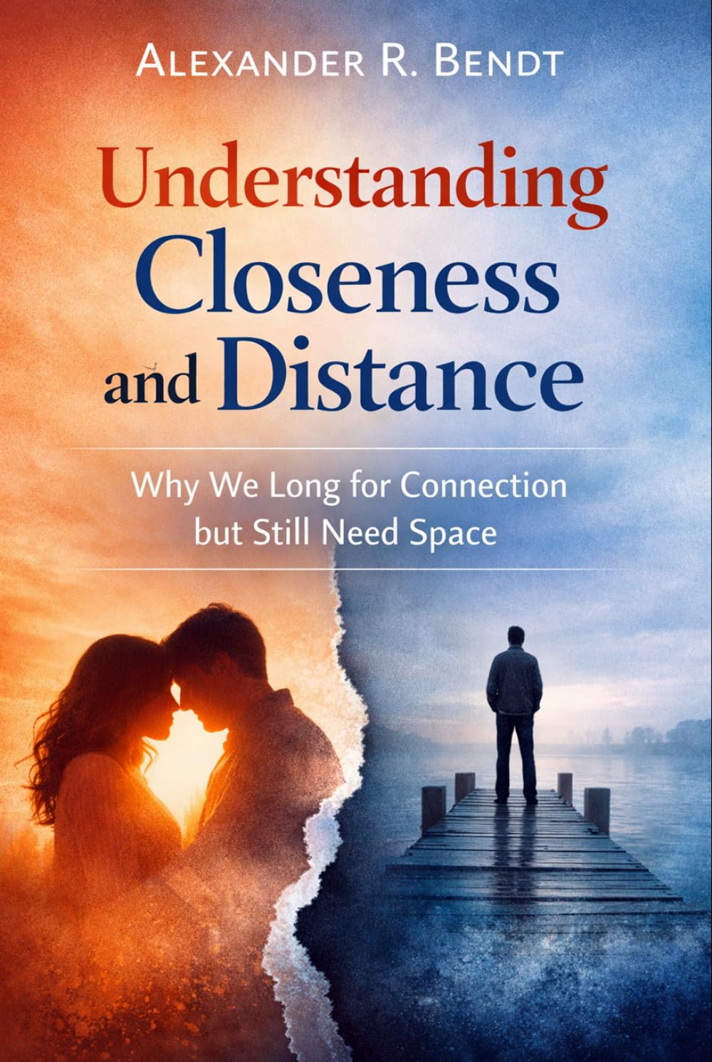 Understanding Closeness and Distance: Why We Long for Connection but Still Need Space (Relationships, Self-Worth & Inner Patterns)