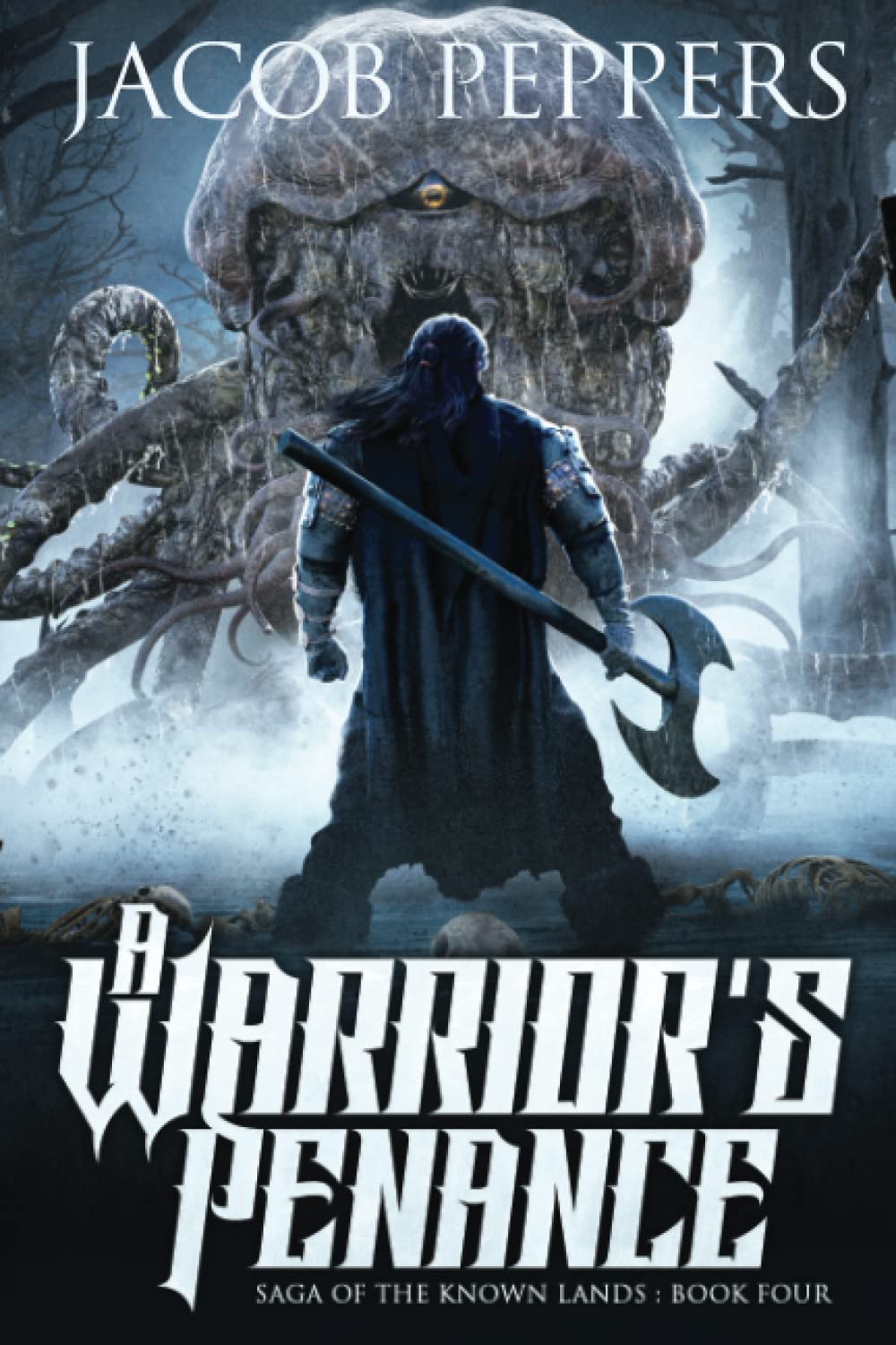 A Warrior's Penance: Book Four of Saga of the Known Lands: 4