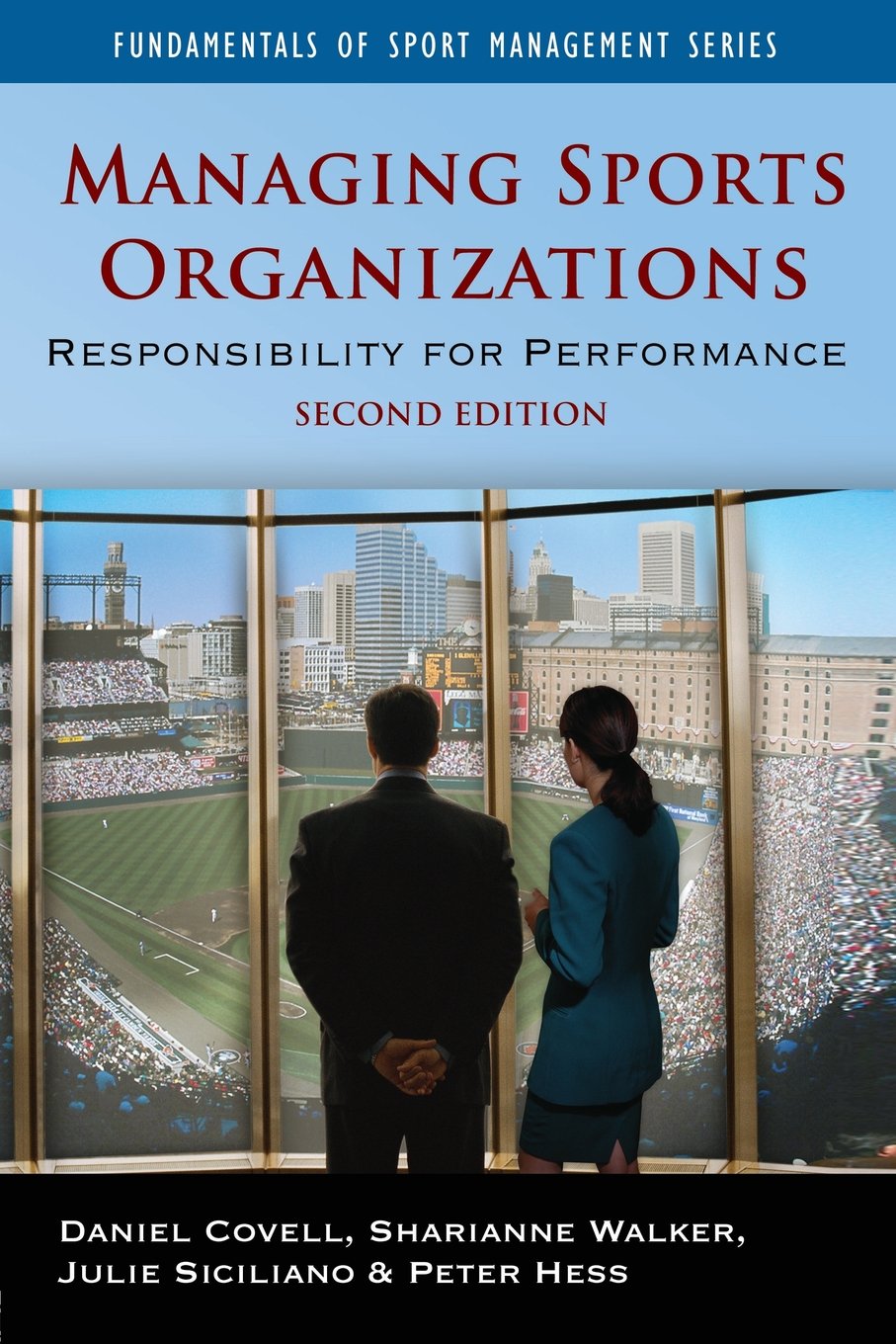 Managing Sports Organizations (Fundmentals of Sport Management)