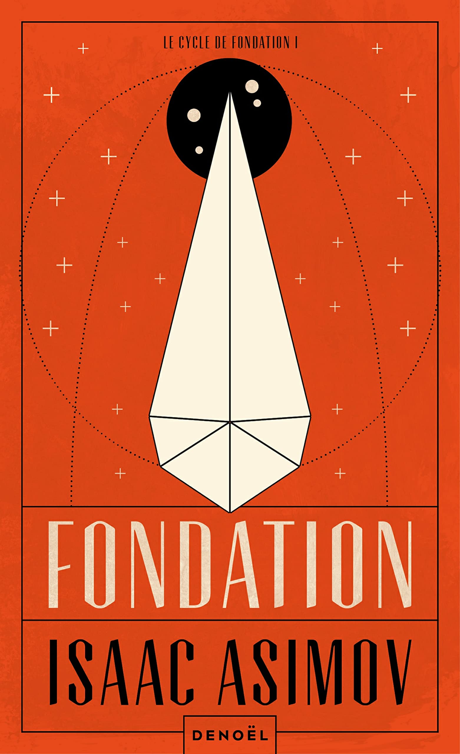 Le cycle de Fondation (Tome 1) - Fondation (French Edition)