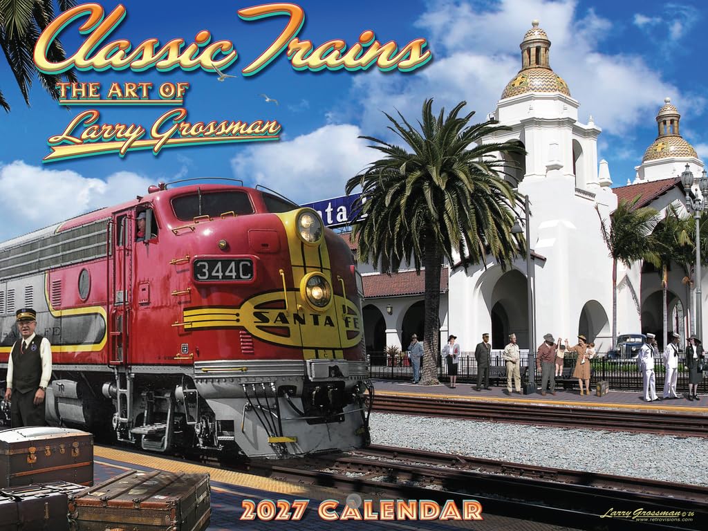 Train Calendar 2027 Classic Railroad Trains by Larry Grossman Monthly Wall Calender 12 Month
