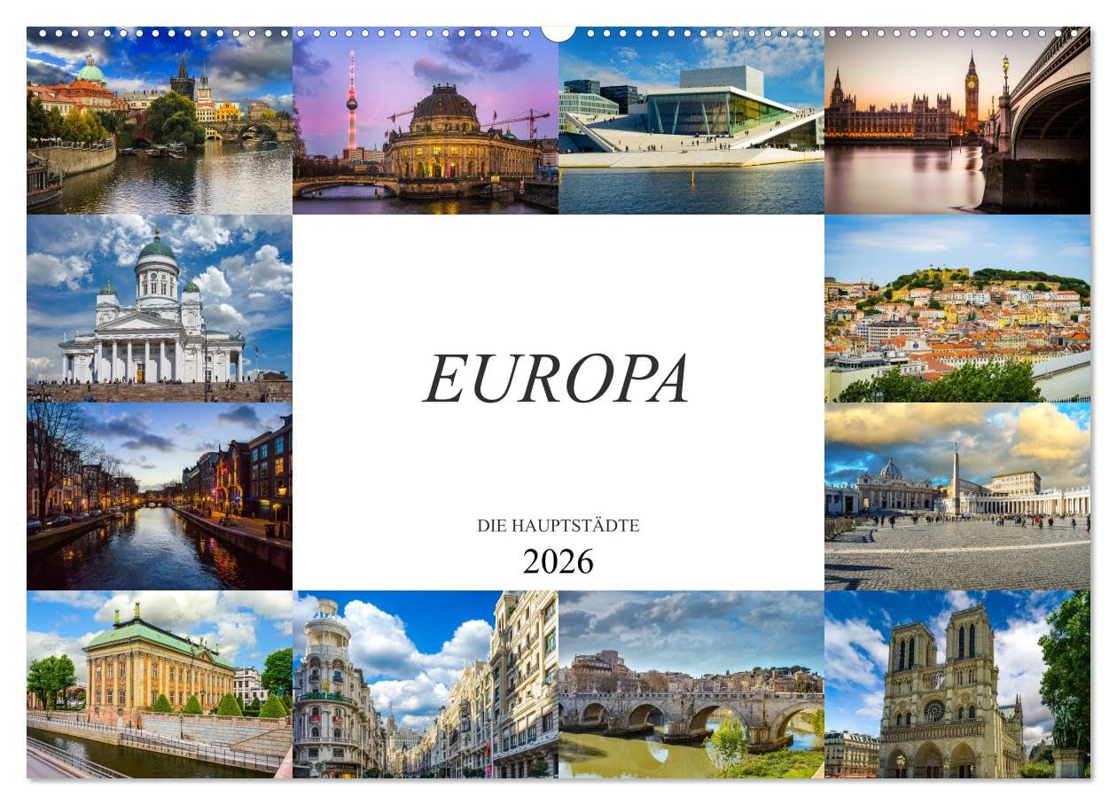 Europa Die Hauptstädte (Wandkalender 2026 DIN A2 quer), CALVENDO Monatskalender: Zwölf wunderschöne Bilder der schönsten Städte Europas (CALVENDO Orte)