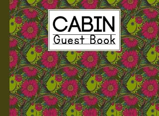 Cabin Guest Book: Floral Fishes Cabin Guest Book, Welcome to our cabin, 150 pages - 8.25" x 6" inch size Guest Log Book for Vacation Rental and more