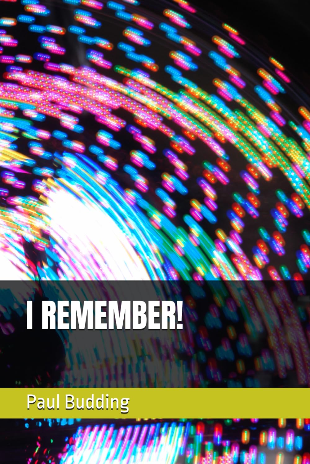 I REMEMBER!