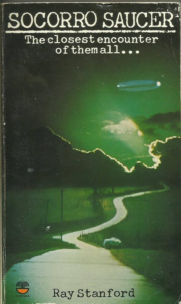 洋書 Socorro Saucer by Ray Stanford Amazon.com: Socorro saucer: 9780006353195: Ray Stanford: Books