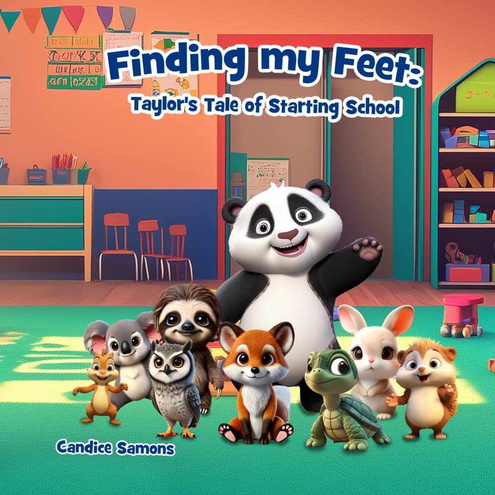 Finding My Feet: Taylor's Tale of Starting School