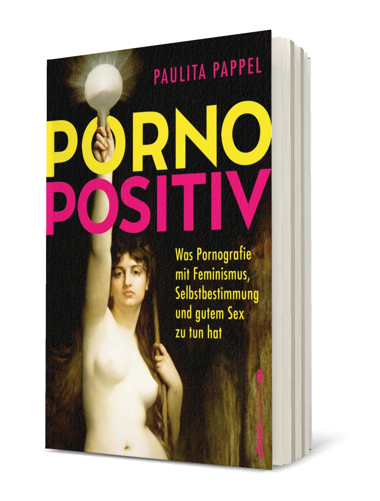 Pornopositiv: Was Pornografie mit Feminismus, Selbstbestimmung und gutem Sex zu tun hat | Paulita Pappel klärt uns über das befreiende Potenzial von Pornos auf