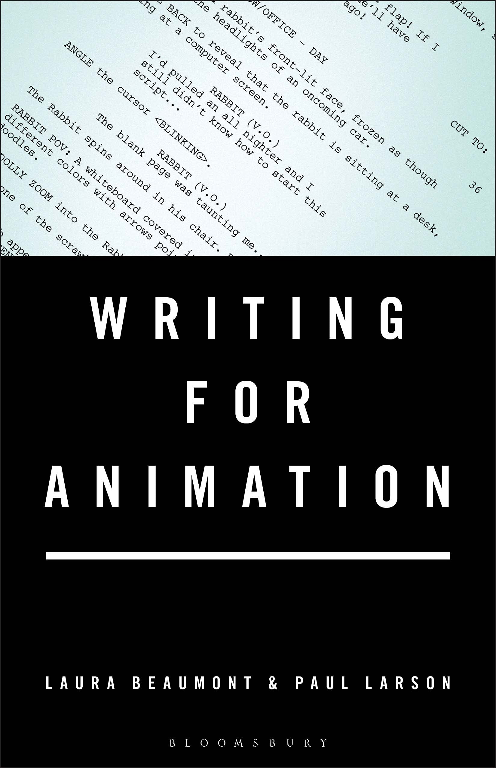 Writing for Animation guide pratique pour créer vos scripts de séries animées chez vous