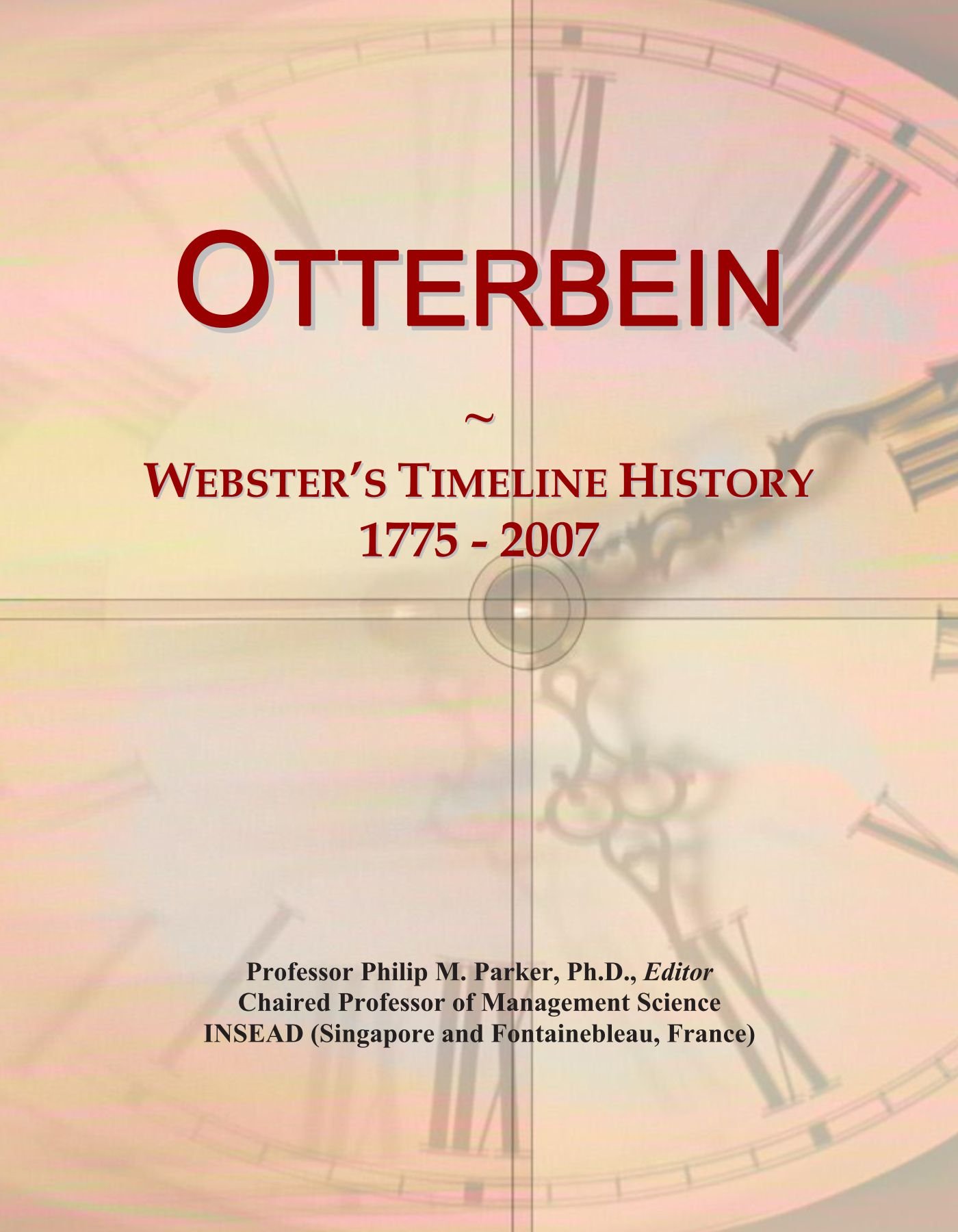 Otterbein: Webster's Timeline History, 1775 - 2007