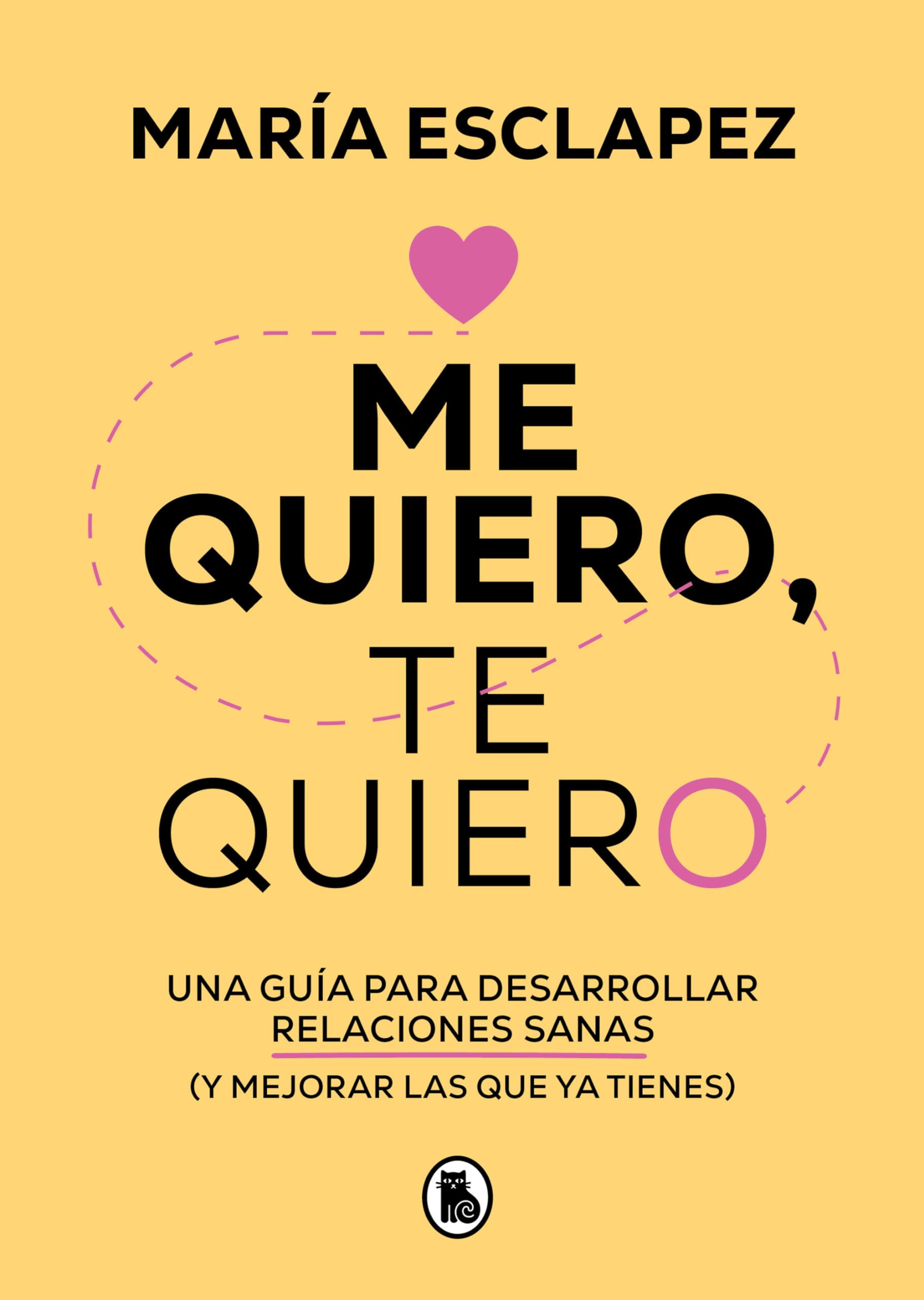 Bruguera – Buch: Me quiero, te quiero – Eine Anleitung, gesunde Beziehungen zu entwickeln und bestehende zu verbessern