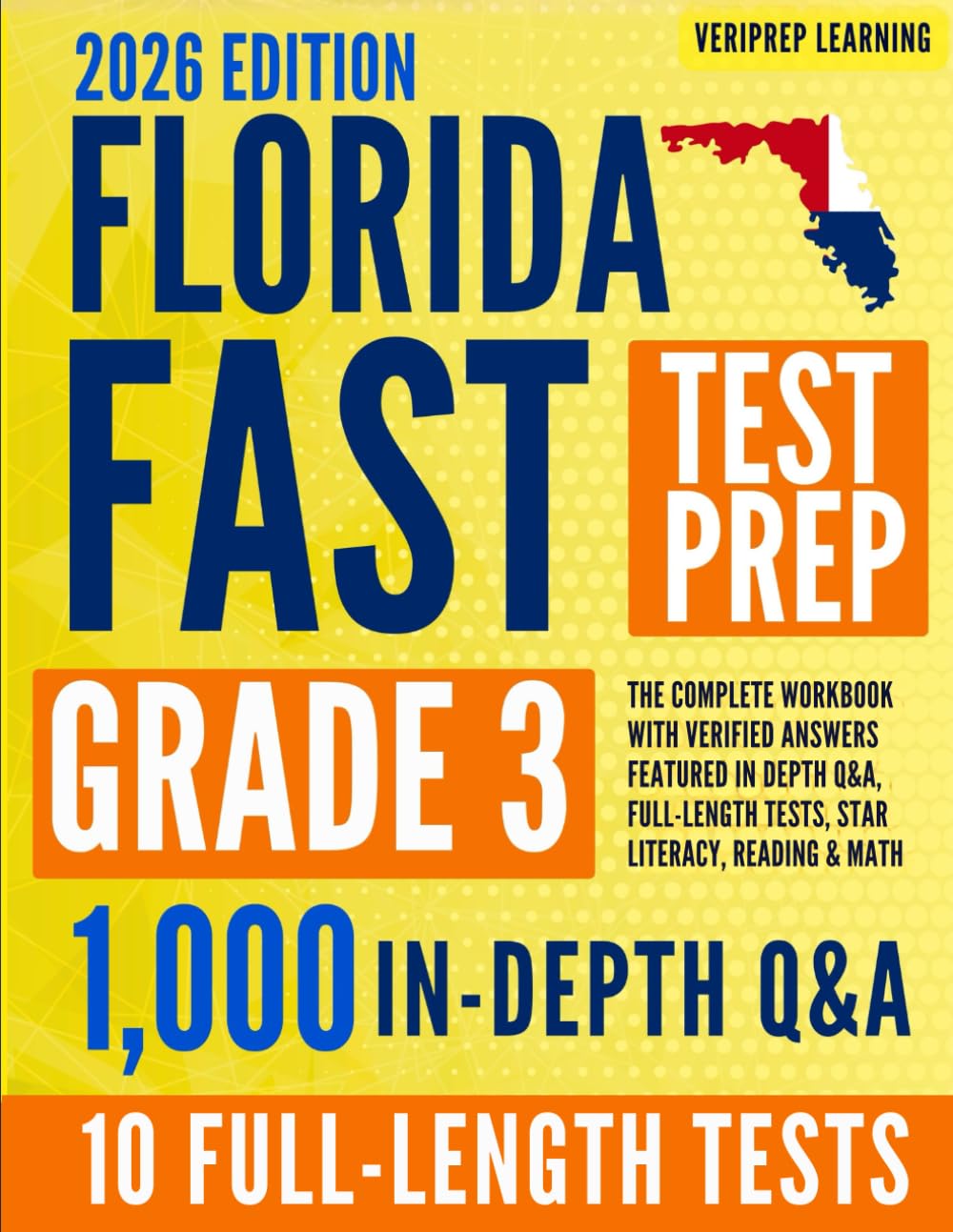 FLORIDA FAST Test Prep Grade 3: The Complete Workbook with Verified Answers | Featured In depth Q&A , Full-Length Tests, Star Literacy, Reading & Math