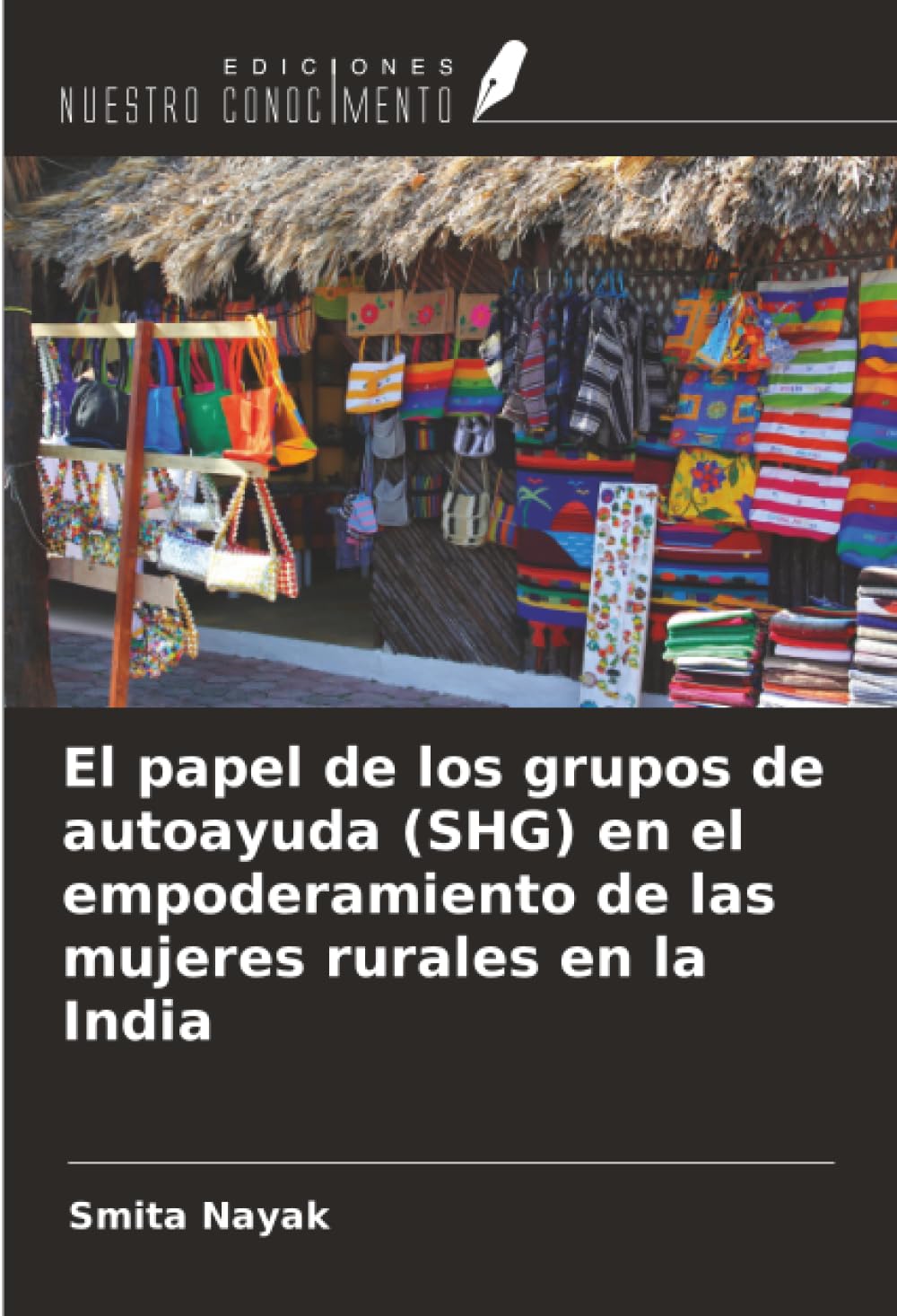 El papel de los grupos de autoayuda (SHG) en el empoderamiento de las mujeres rurales en la India