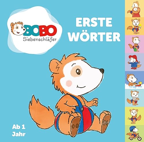 Erstes Lernen - Erste Wörter mit Bobo Siebenschläfer: Kinderbuch ab 1 Jahr