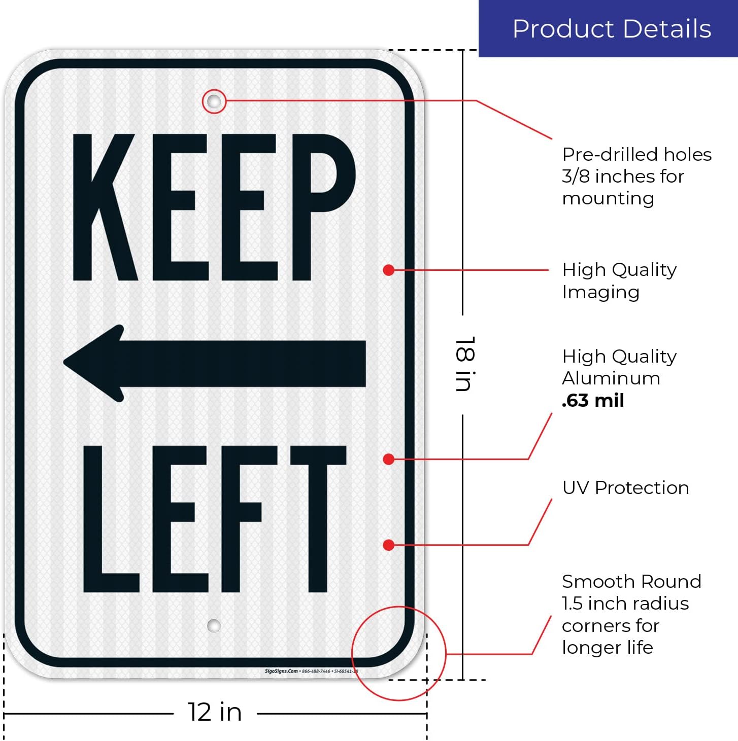 Keep Left Sign with Left Arrow Sign, 12x18 Inches, 3M EGP Reflective .063 Aluminum, Fade Resistant, Made in USA