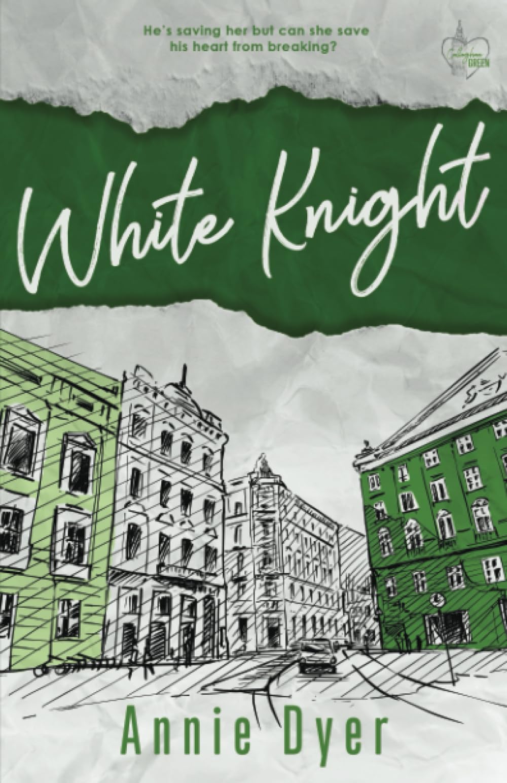 White Knight: A Second Chance/Brother's Best Friend Romance (Callaghan Green Series)