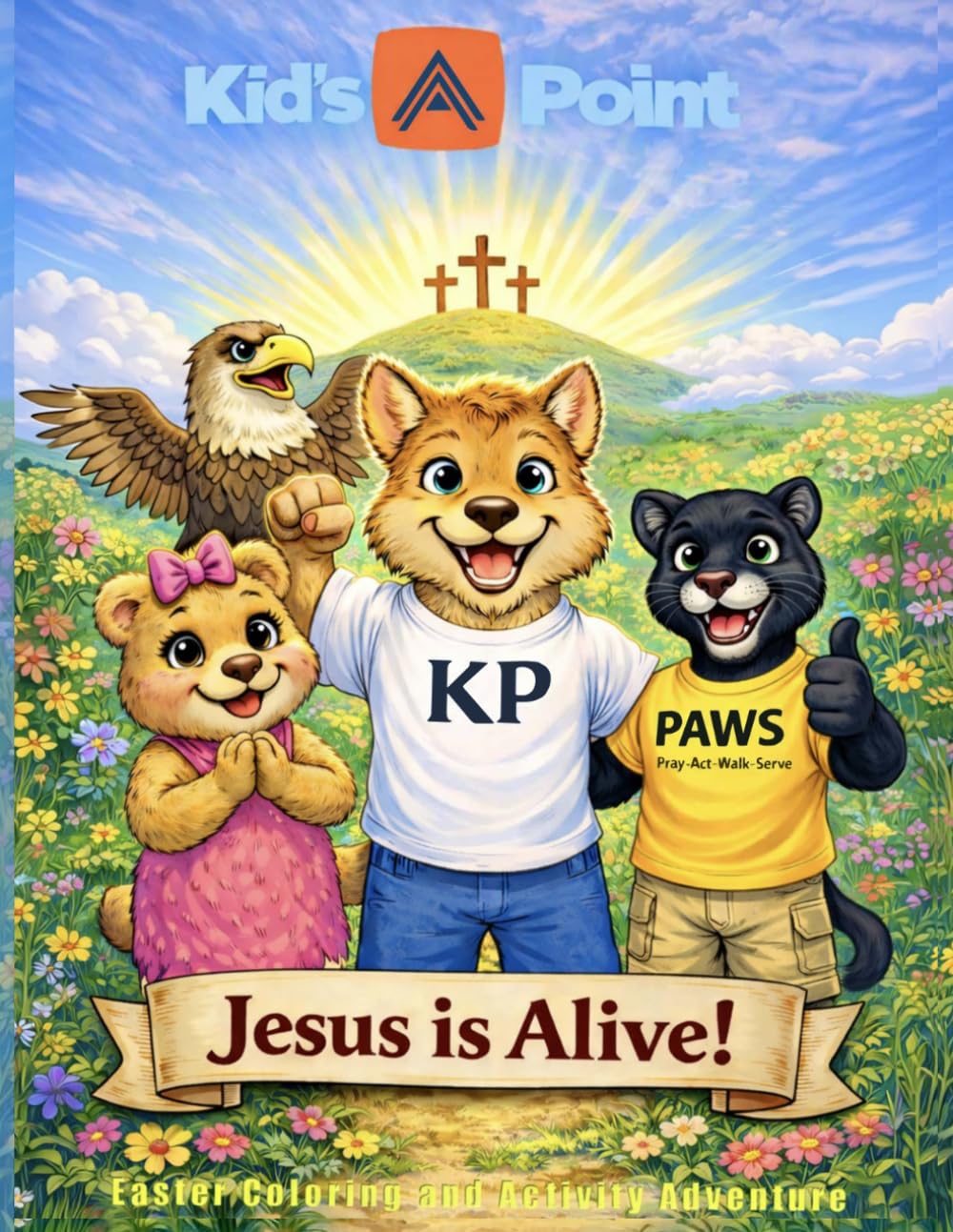 Jesus is Alive!: Easter Coloring and Activity Adventure