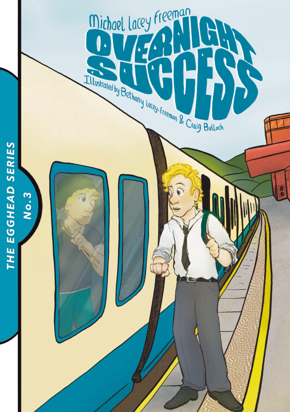 Overnight Success (The Egghead Series)