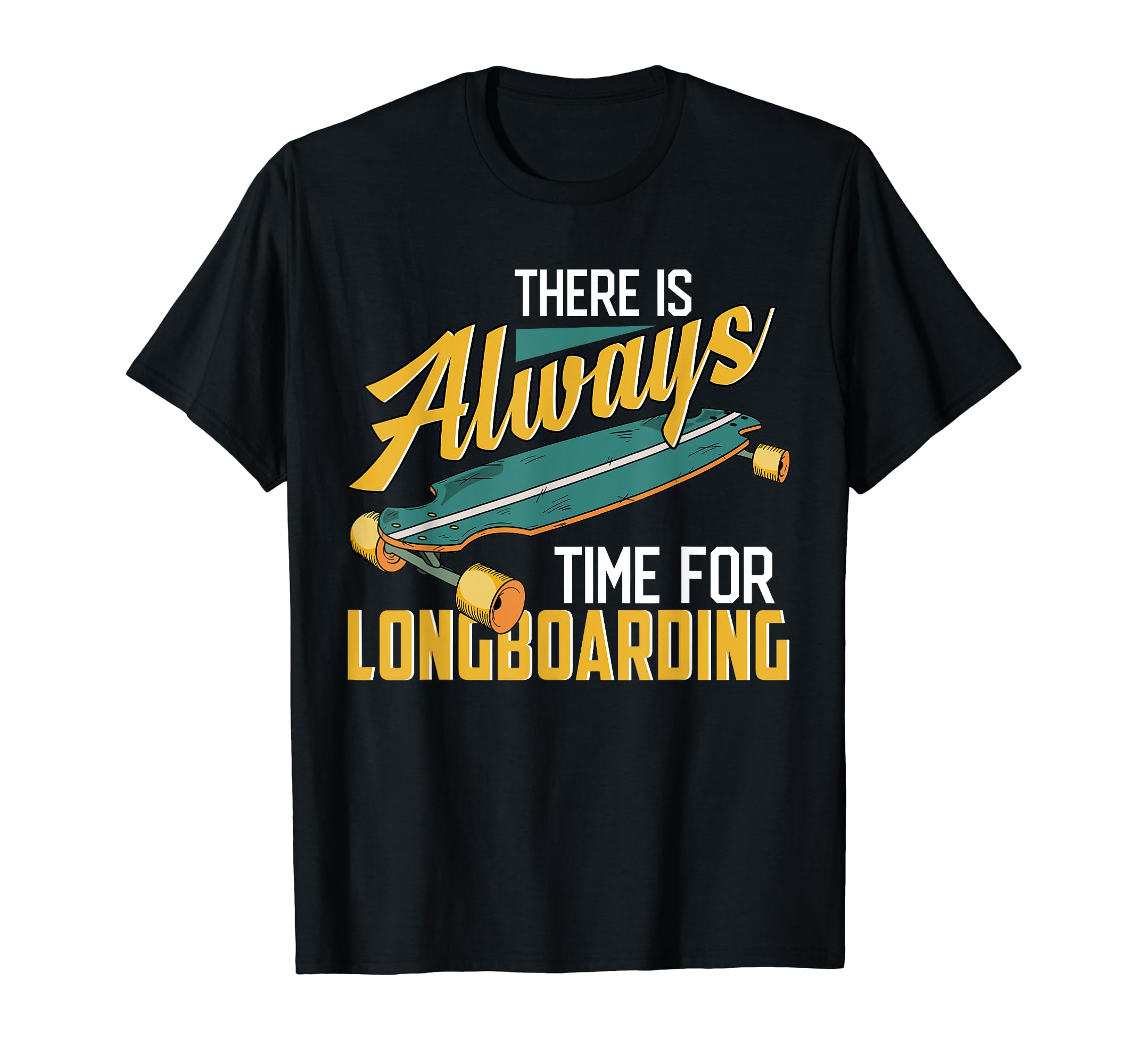 Longboard Skateboard First Try Performance Longboarding T-Shirt