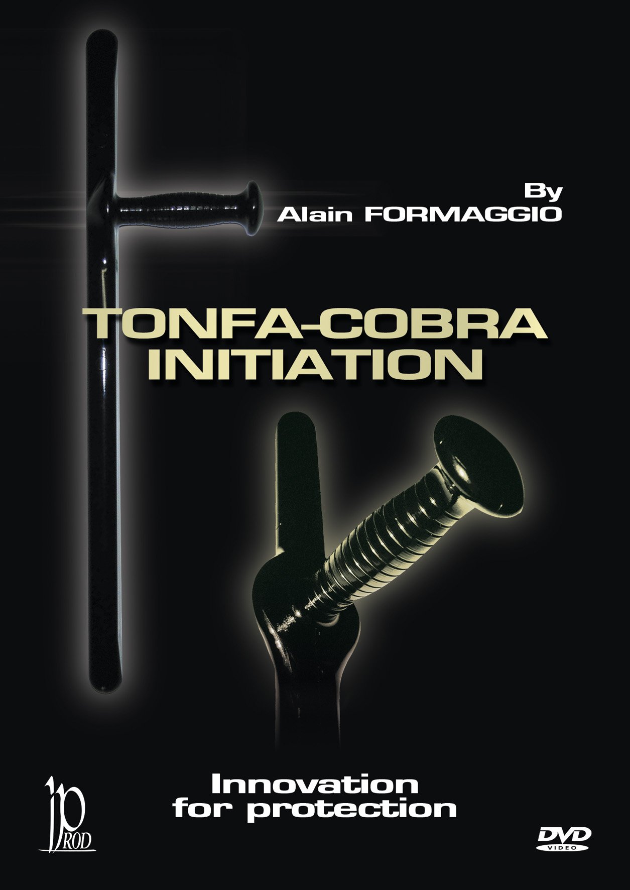Tonfa-Cobra: Initiation - Innovation for Protection with Alain Formaggio