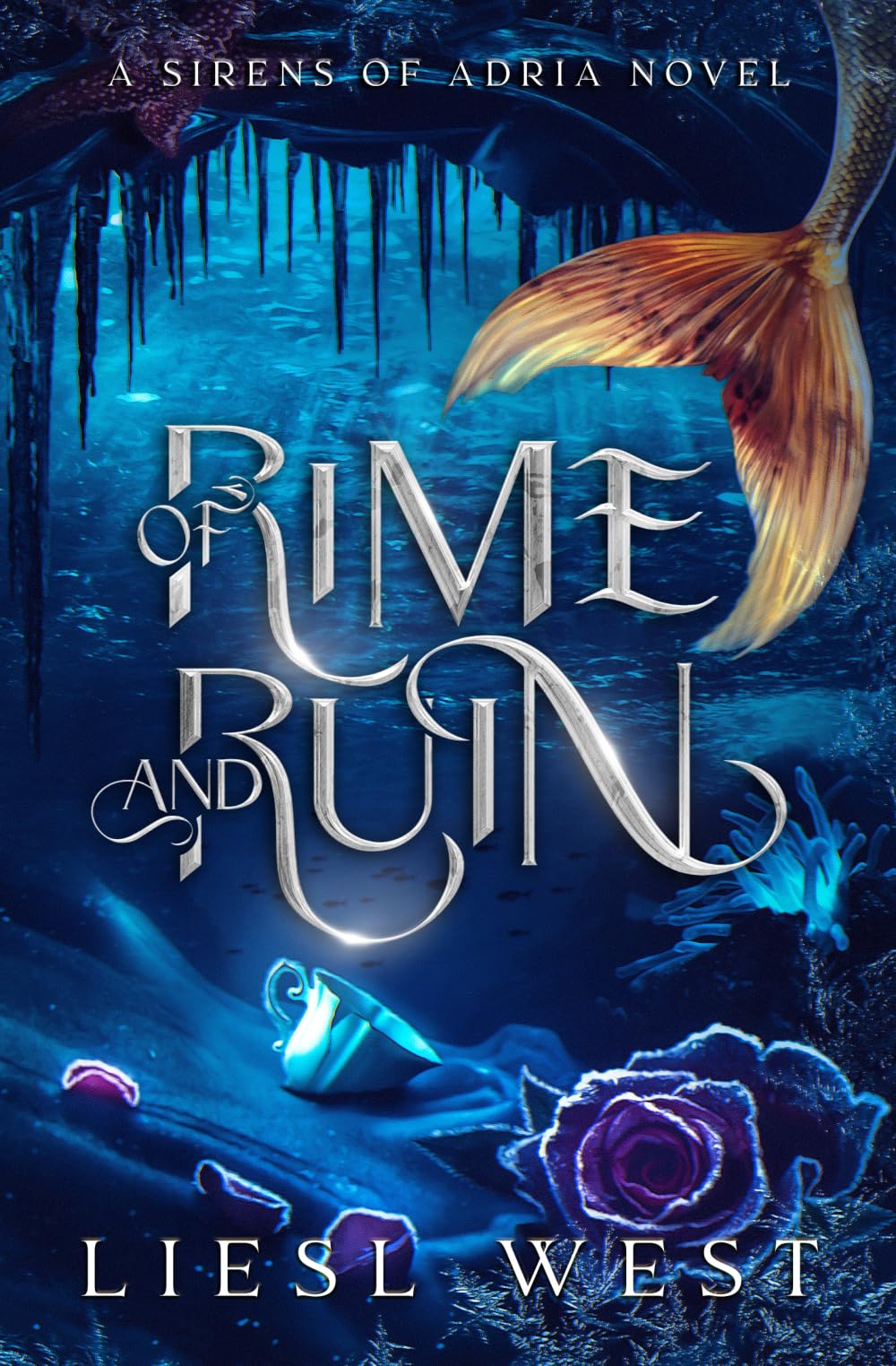 Of Rime and Ruin: A Twisted Beauty and the Beast Retelling (Sirens of Adria)