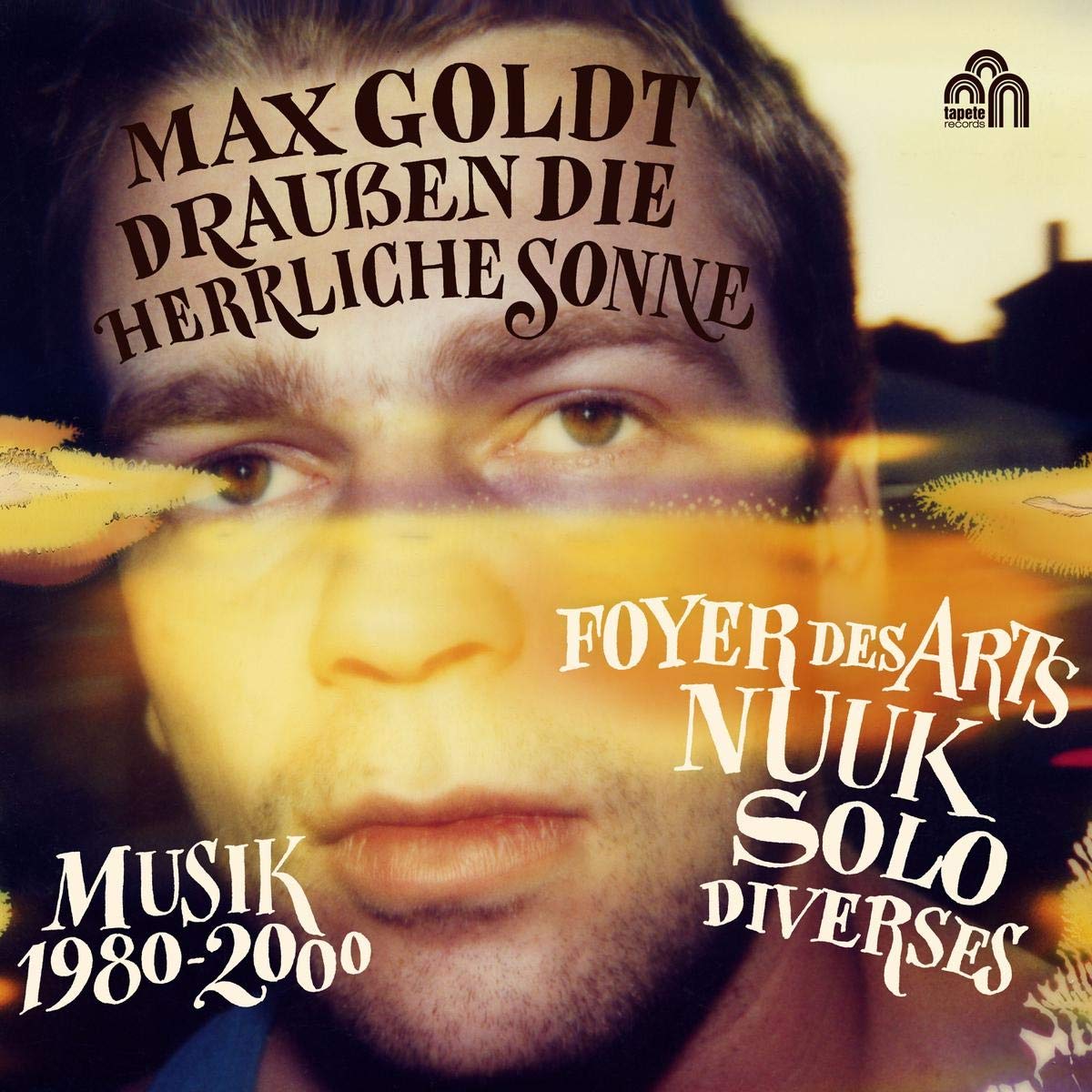 Draußen die Herrliche Sonne - Musik 1980 - 2000