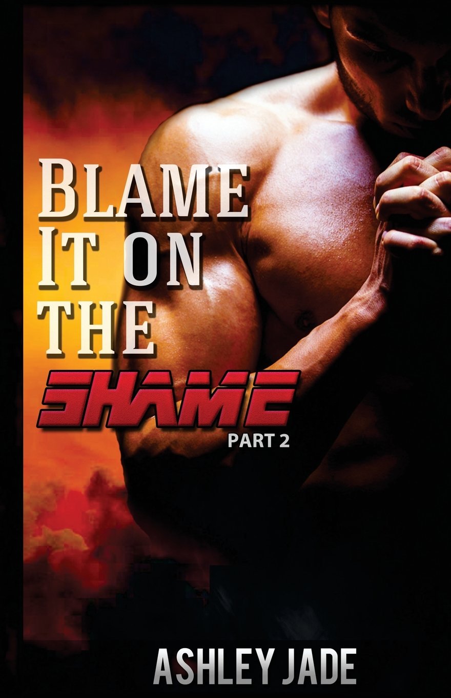 Blame It on the Shame (part 2): Volume 2