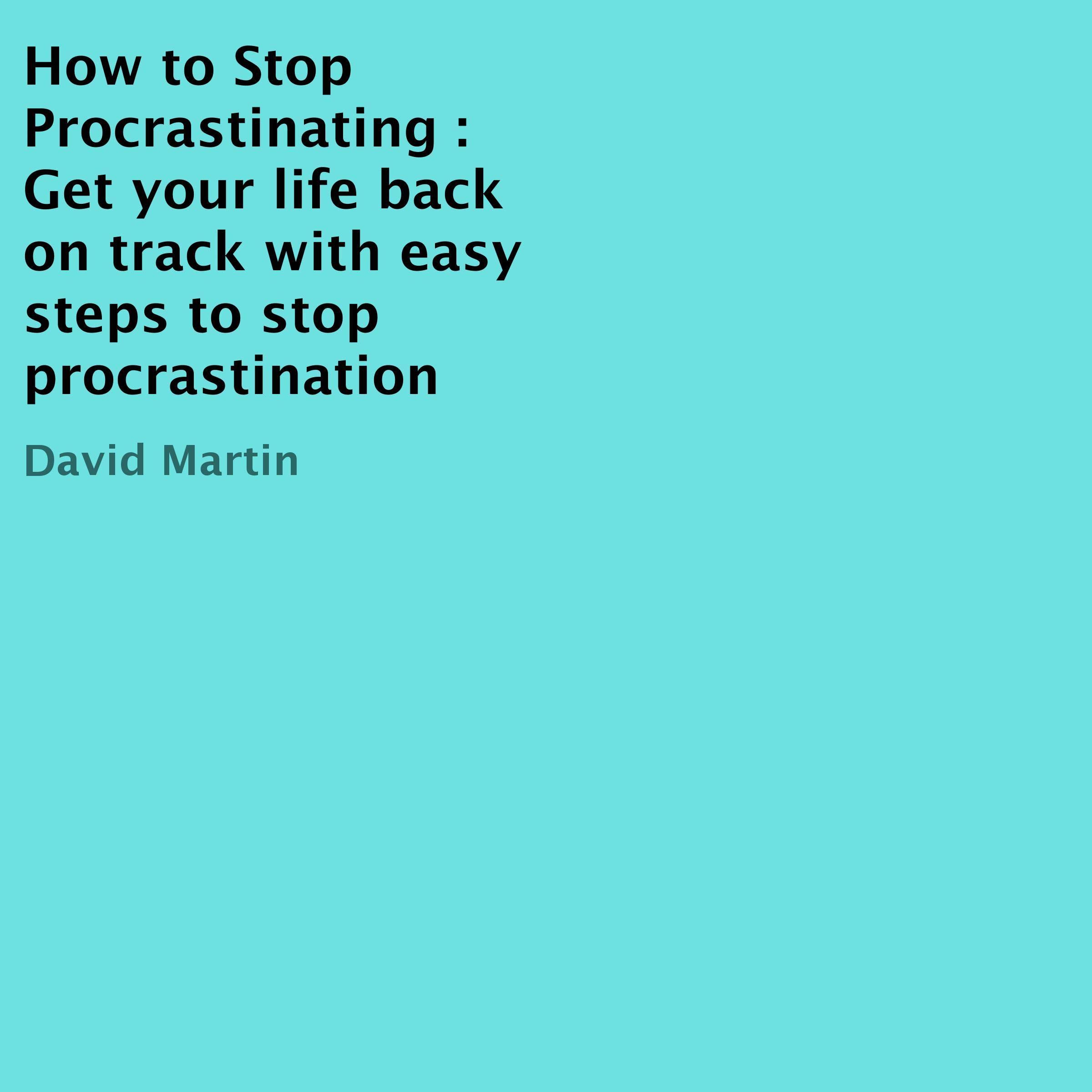Cover art for How to Stop Procrastinating
