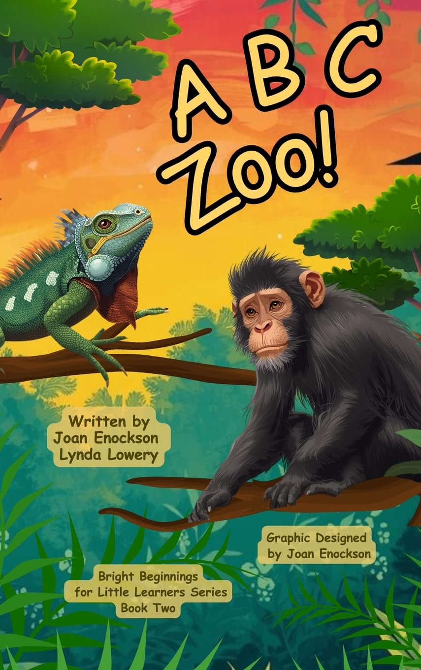 A B C Zoo!: Learning Letters with Amazing Animals: 2 (Bright Beginnings for Little Learners)