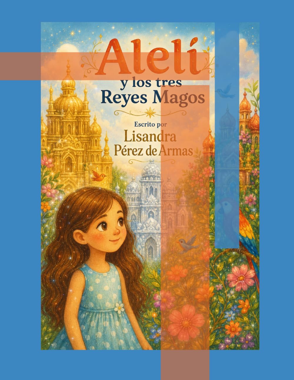 Alelí y los Tres Reyes Magos (Pequeños mundos de fantasía)