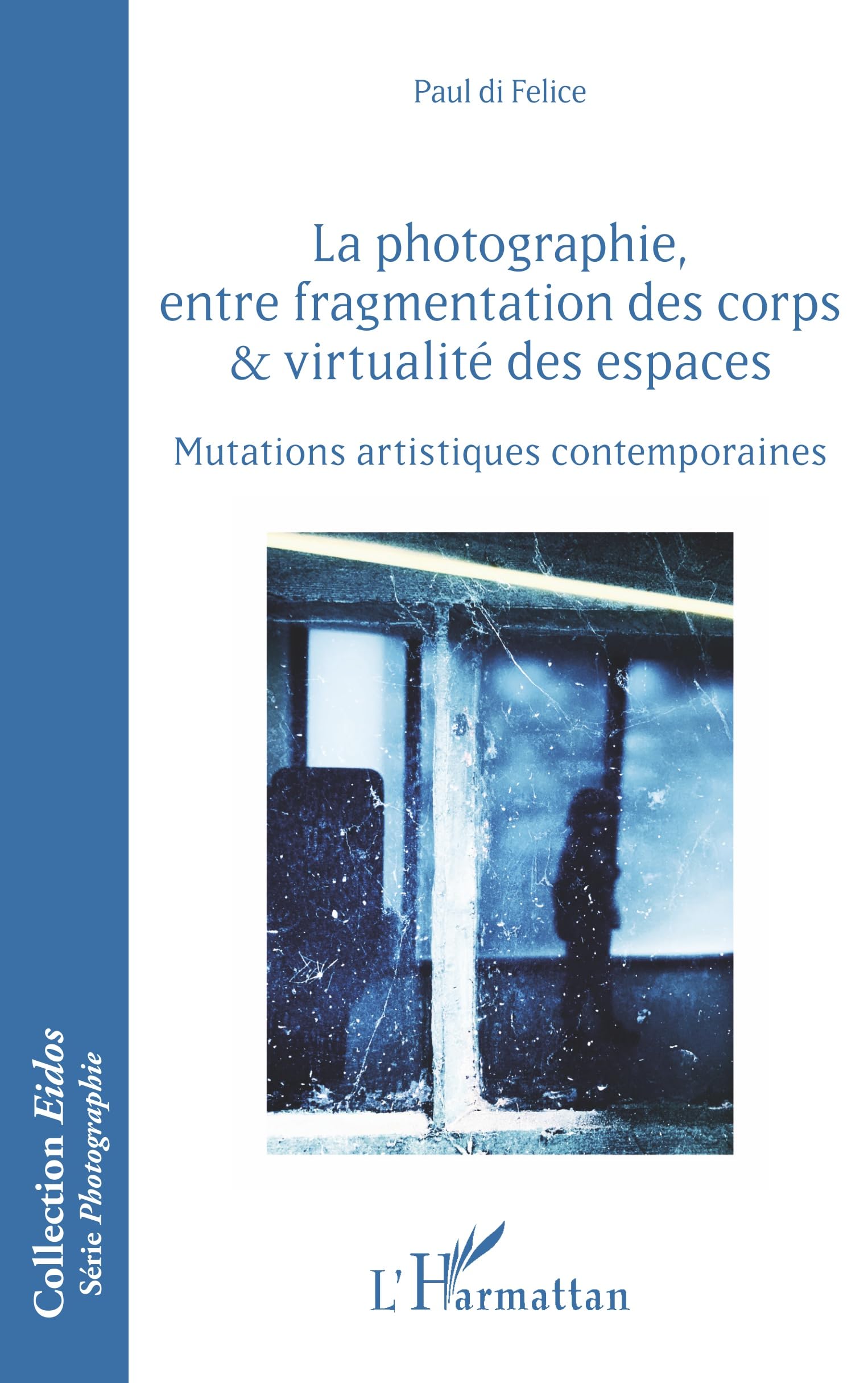 La photographie, entre fragmentation des corps pour comprendre l'art contemporain