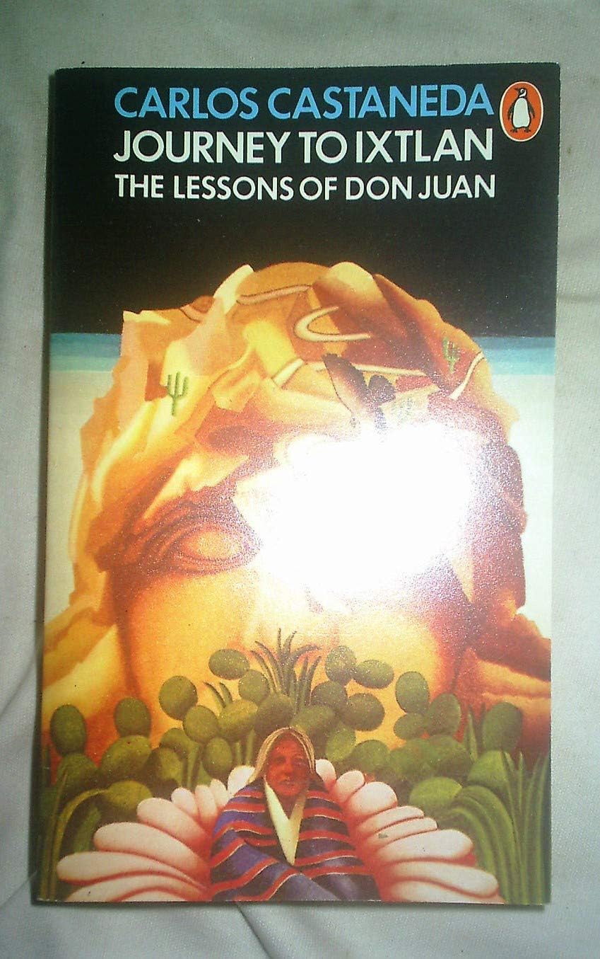 Journey to Ixtlan: Lessons of Don Juan: Written by Carlos Castaneda, 1974 Edition, (New edition) Publisher: Penguin Books Ltd [Paperback]