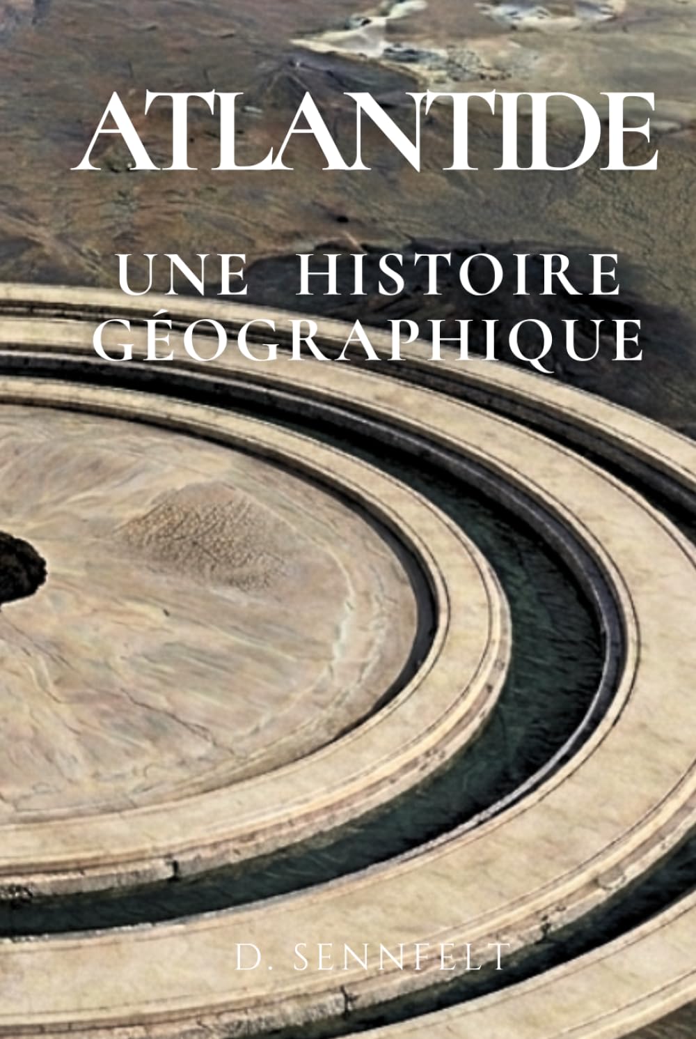Atlantide: Une Histoire Géographique