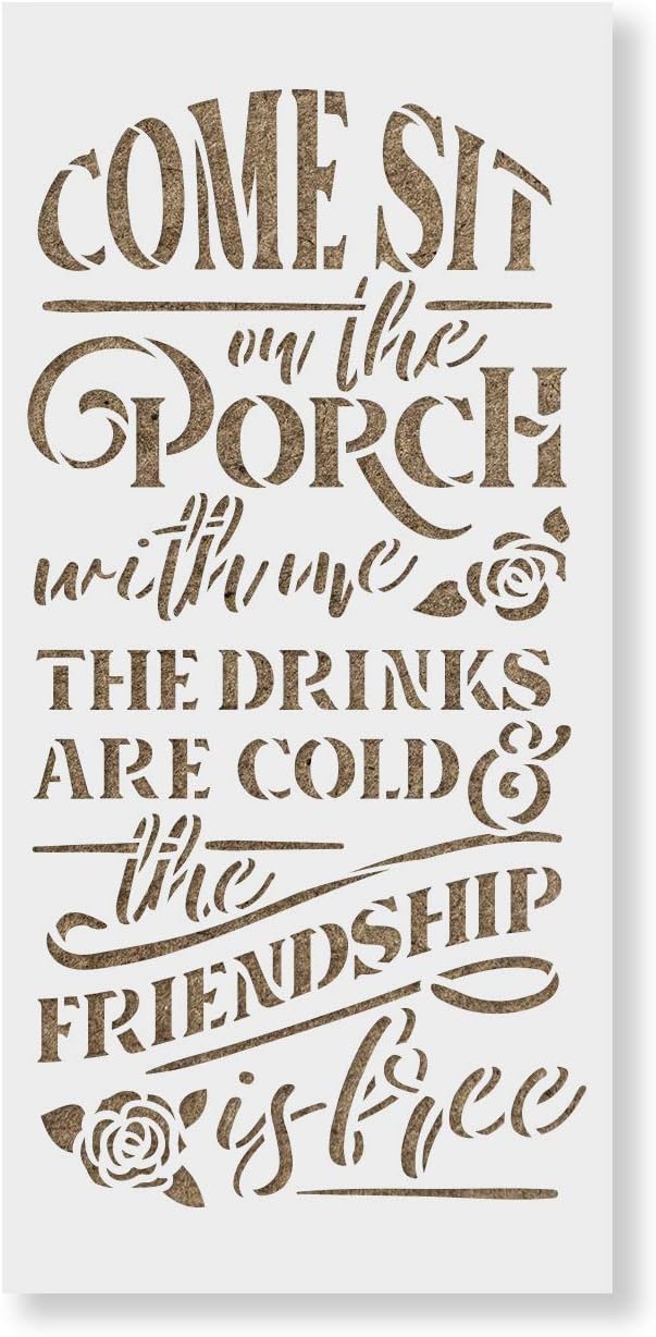 Come Sit On The Porch Stencil - Decor Stencil, Durable for Crafting Beautiful Home Accents, Sit Stencil