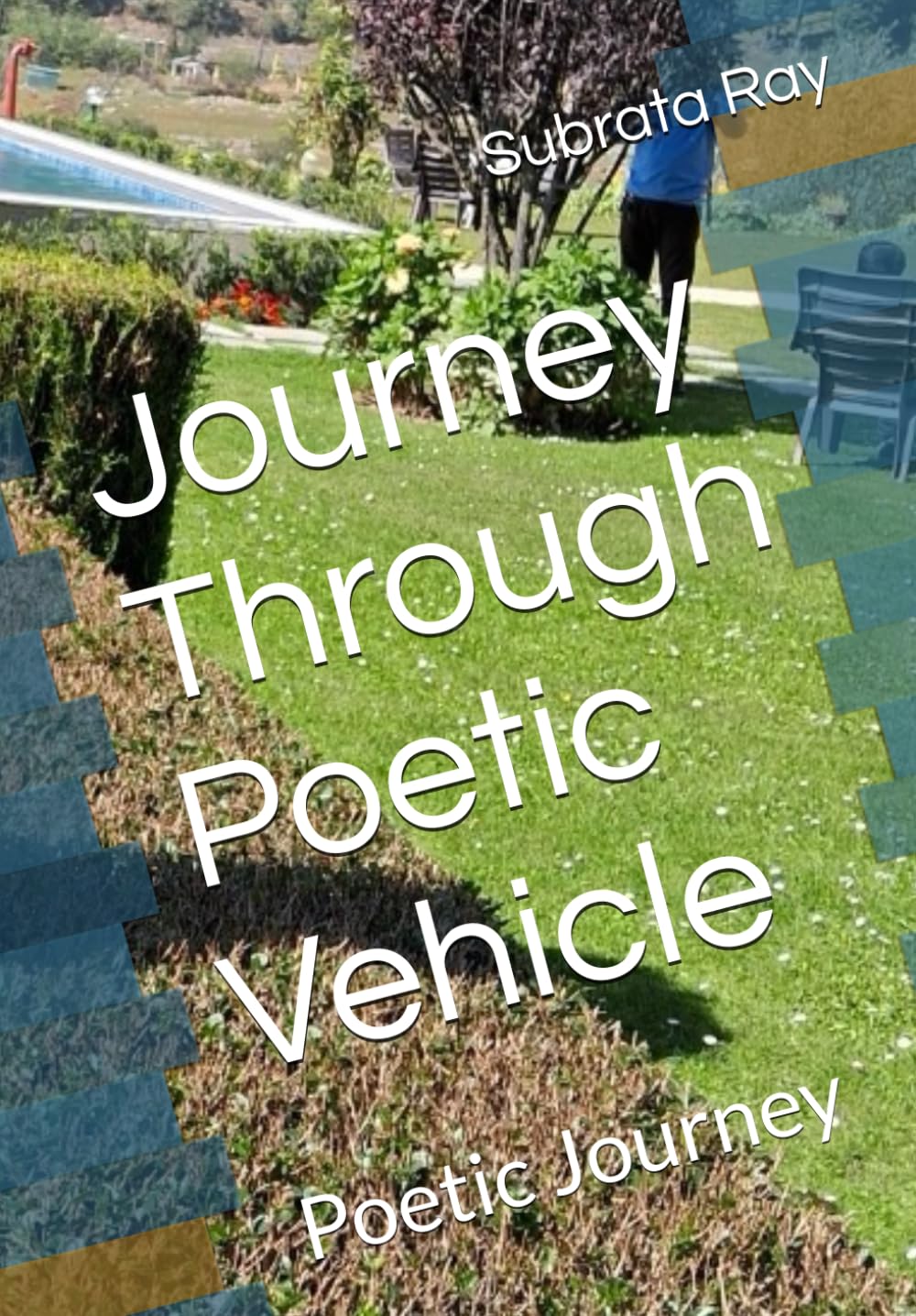 Journey Through Poetic Vehicle: Poetic Journey