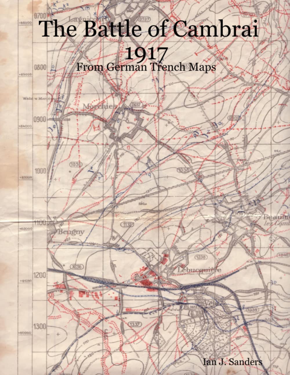 Battle of Cambrai 1917 from German Trench Maps