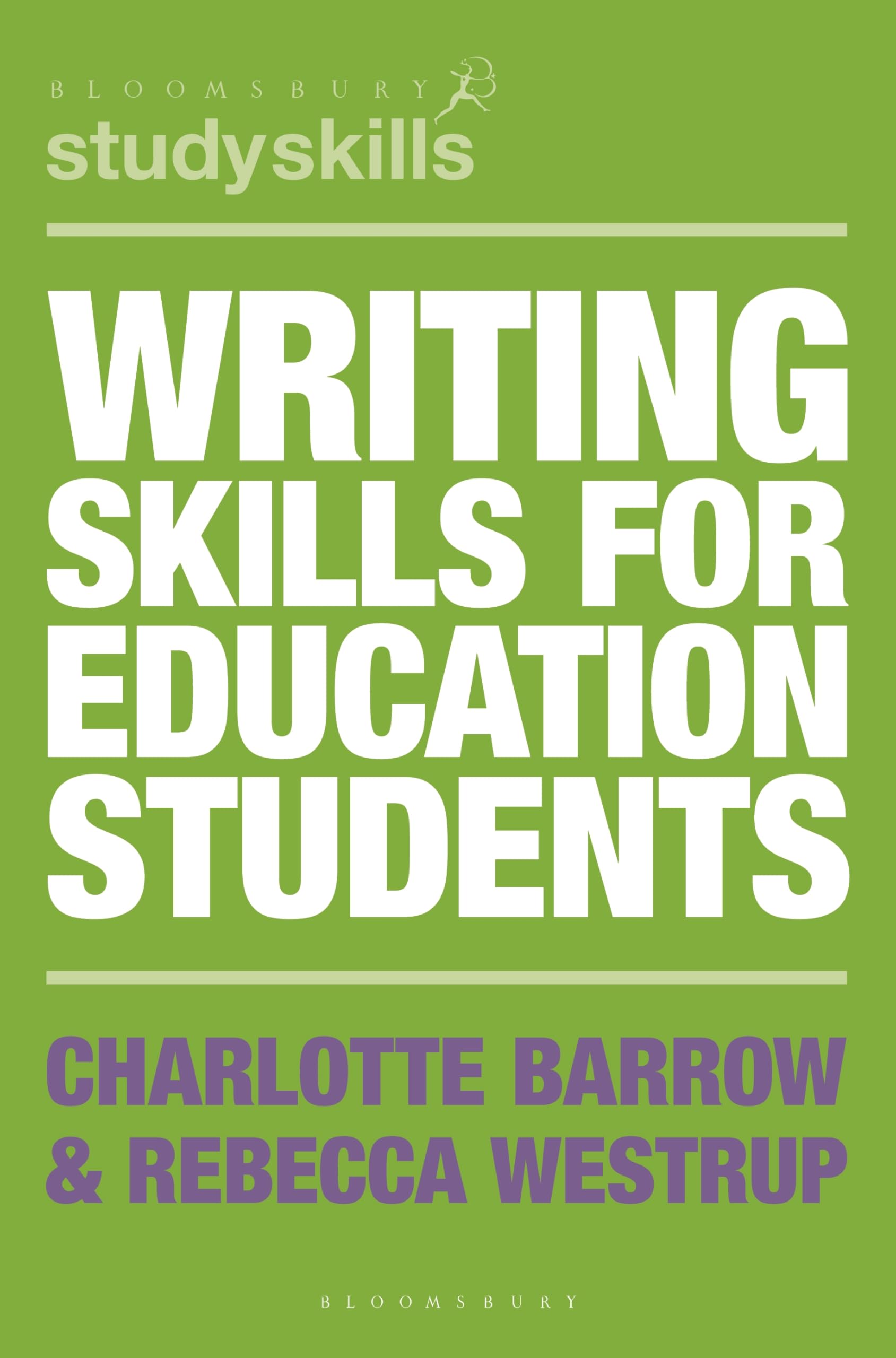 Writing Skills for Education Students: 86 (Bloomsbury Study Skills)