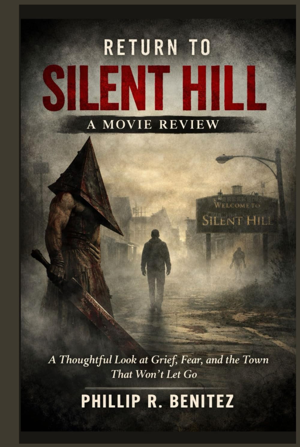 Return to Silent Hill: A Movie Review: A Thoughtful Look at Grief, Fear, and the Town That Won’t Let Go