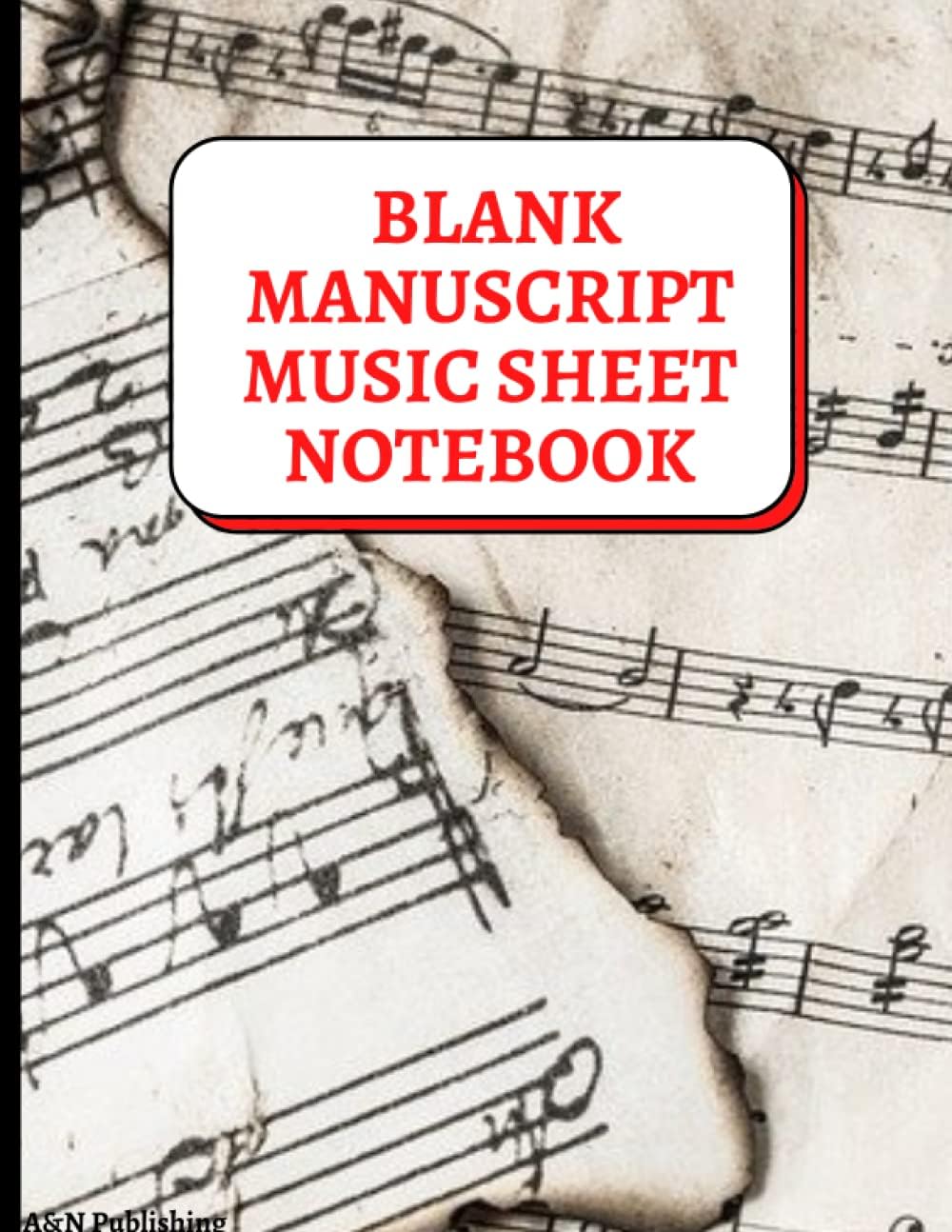 Blank Sheet music Notebook: 120 pages notebook / Manuscript paper book / 12 staves per page / stave manuscript paper loose leaf / Full 8,5'' wide x 11'' high / Standard Composition Books Gifts
