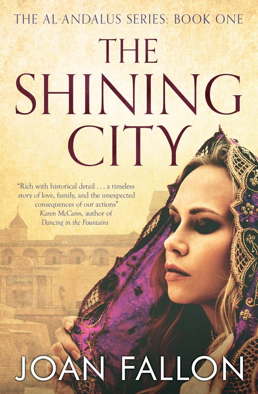 The Shining City: Volume 1 (The Al-Andalus Series)