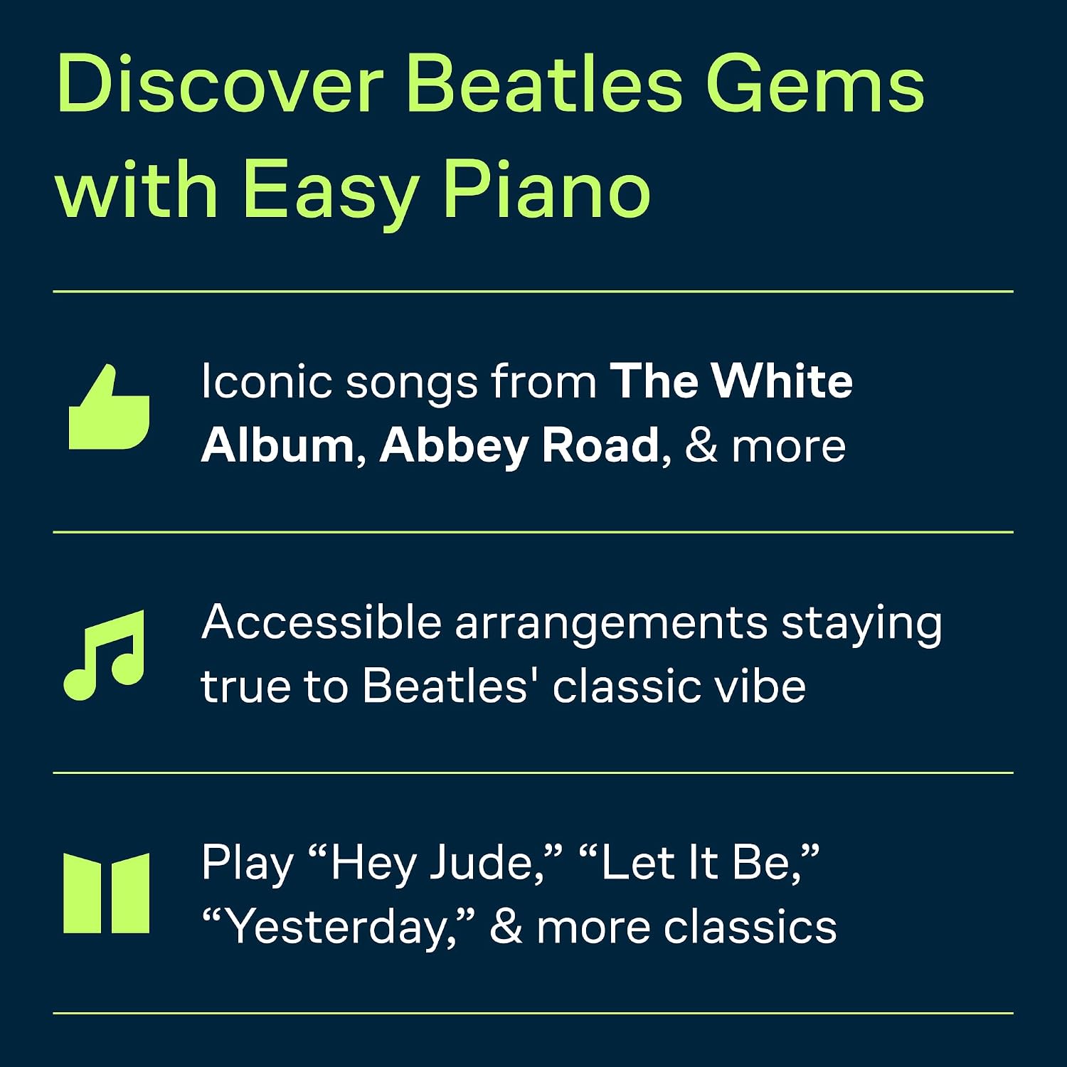First 50 Songs by the Beatles You Should Play on the Piano Easy Piano Songbook | Classic Rock Hits Including Hey Jude, Let It Be, Yesterday and More | Hal Leonard Sheet Music
