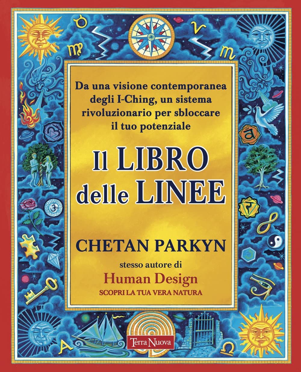 Il Libro Delle Linee. Una Visione Contemporanea Degli I-Ching Per Liberare Il Nostro Potenziale. Per Capire Chi Siamo E Il Potere Che Custodiamo In Noi - 4
