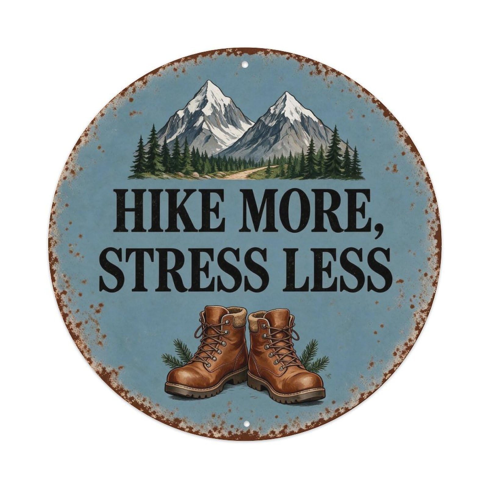 Hike More, Stress Less Metal Tin Sign Plaque