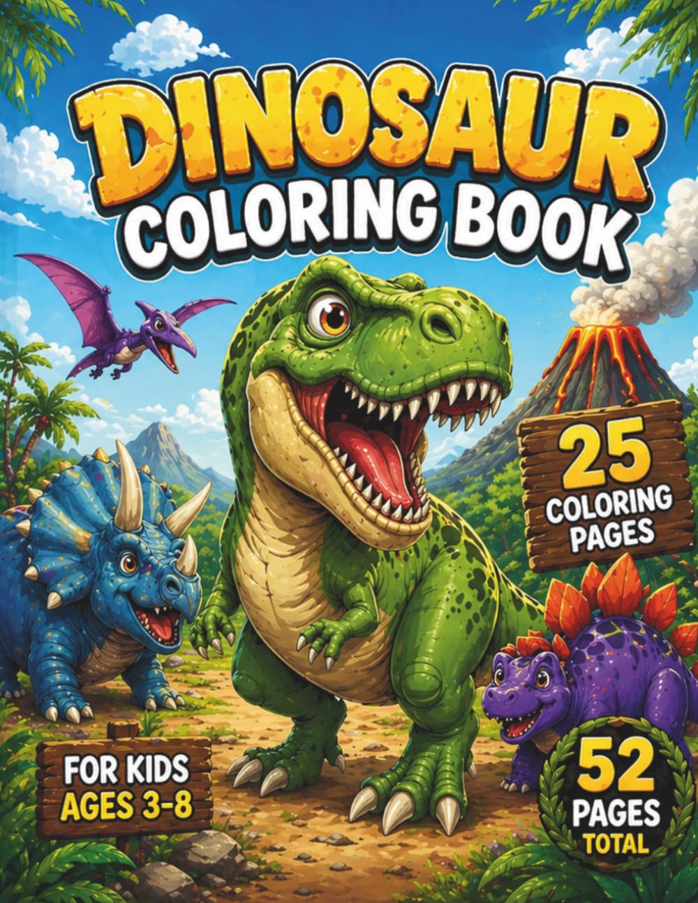 Cute Dinosaurs Coloring Book for Kids Ages 3-8: 25 Easy and Fun Dinosaur Pages for Relaxing and Creative Coloring
